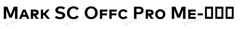Mark SC Offc Pro Me字体转换 Mark SC Offc Pro Me字体转换